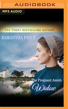 The Pregnant Amish Widow - Book #2 of the Expectant Amish Widows