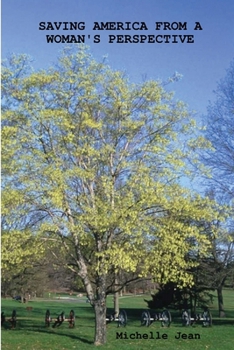 Paperback Saving America from a Woman's Perspective Book