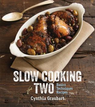 Hardcover Slow Cooking for Two: Basic Techniques Recipes Book