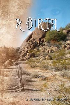 Paperback A Birth: a novella Book