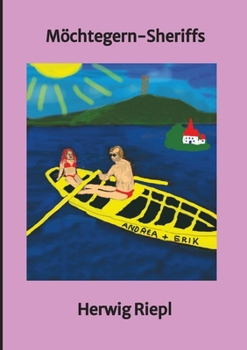 Paperback Möchtegern-Sheriffs [German] Book