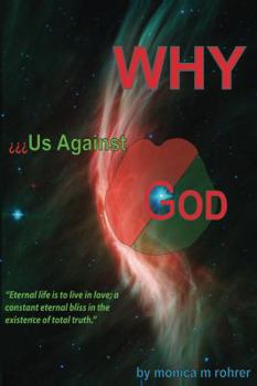 Paperback Why - Us against God? Book