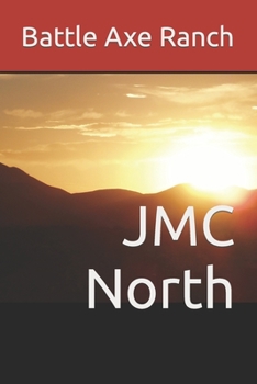 Battle Axe Ranch : A Wyoming Novel - Book #1 of the Battle Axe Ranch