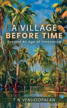Paperback A Village Before Time Book