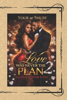 Paperback Love Was Never the Plan 2: Loyalty Over Love Book