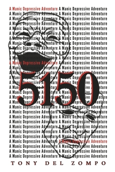 Paperback 5150: A Manic Depressive Adventure Book