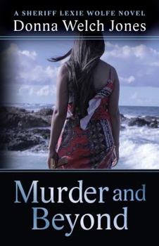 Paperback Murder and Beyond: Lexie Wolfe Novel - Book 4 Book