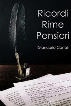 Paperback Ricordi Rime Pensieri: Composizioni svelate [Italian] Book