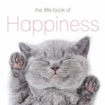 Hardcover The Little Book of Happiness Book