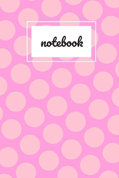 Paperback Pink polka dot print notebook: novelty notebook 6"x9" Book