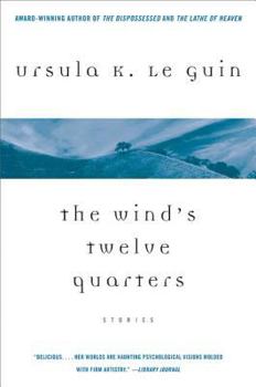 The Wind's Twelve Quarters - Book  of the Hainish Cycle