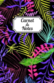 Carnet de Notes: Couverture Originale & Tendance - Idée Cadeau, Journal, Notebook, Bloc Notes - Format A5 - 160 Pages Lignées (French Edition)