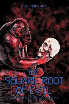 Paperback The Square Root of Evil: The Peppermint Files Book