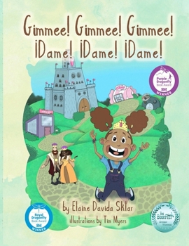 Gimmee! Gimmee! Gimmee!: ¡Dame! ¡Dame! ¡Dame!
