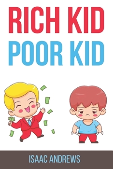 Paperback Rich Kid Poor Kid Book