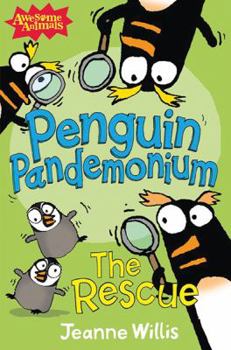 Penguin Pandemonium - The Rescue - Book #2 of the Penguin Pandemonium
