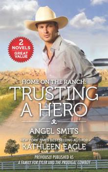 Mass Market Paperback Home on the Ranch: Trusting a Hero Book