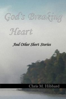 Paperback God's Breaking Heart Book