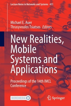 Paperback New Realities, Mobile Systems and Applications: Proceedings of the 14th IMCL Conference Book