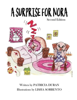 Paperback A Surprise For Nora: Second Edition Book