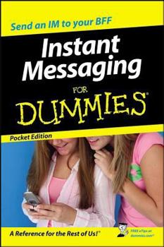 Paperback Instant Messaging For Dummies(r), Target One Spot Edition Book
