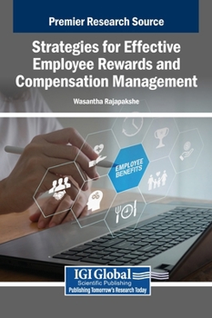Strategies for Effective Employee Rewards and Compensation Management