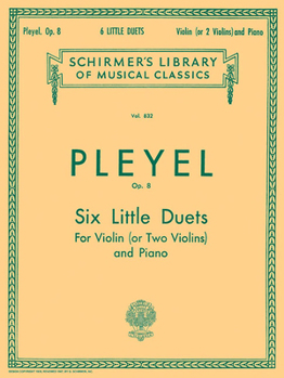 Paperback Six Little Duets, Op. 8: Schirmer Library of Classics Volume 832 Violin and Piano Book