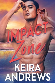 Impact Zone (Lifeguards of Barking Beach) - Book #3 of the Flash Rip