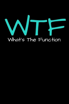 Paperback Wtf: What's The Function: Behavior Analyst Notebook: Dot Grid 120 Page Book