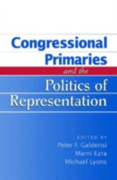 Paperback Congressional Primaries and the Politics of Representation Book