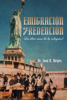 Paperback Emigracion y Redencion: La Otra Cara de La Religion! [Spanish] Book