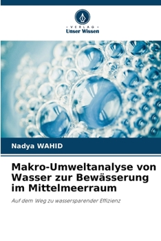 Paperback Makro-Umweltanalyse von Wasser zur Bewässerung im Mittelmeerraum [German] Book