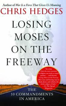 Paperback Losing Moses on the Freeway: The 10 Commandments in America Book