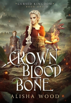 Hardcover Crown of Blood and Bone: A King Arthur Fantasy Retelling Book