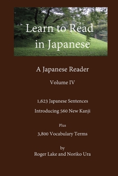 Paperback Learn to Read in Japanese, Volume IV Book