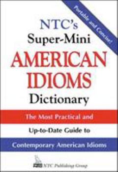 Paperback NTC's Super-Mini American Idioms Dictionary Book