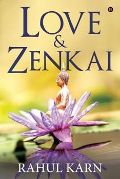 Paperback Love & Zenkai Book