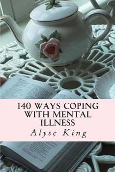 Paperback 140 Ways Coping with Depression: How A Mother Coped with Stress, Depression and Stigmas Book