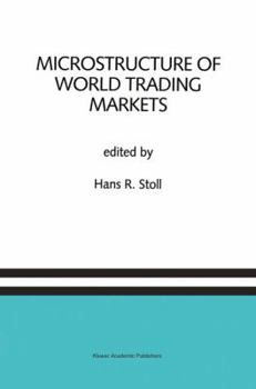 Microstructure of World Trading Markets