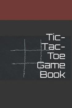 Paperback Tic-Tac-Toe Game Book: Tic Tac Toe Playing Book for 1000 Games for Kids and Adults Book
