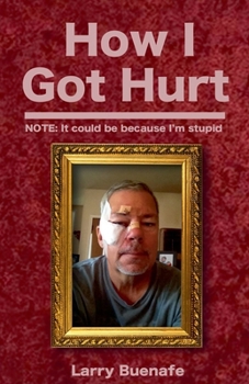 Paperback How I Got Hurt Book
