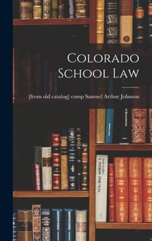 Hardcover Colorado School Law Book