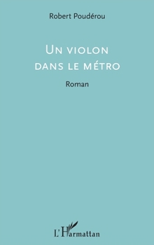 Paperback Un violon dans le métro [French] Book