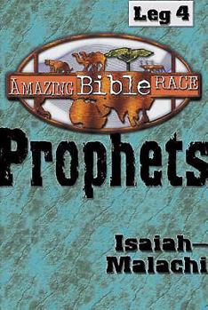 Paperback Amazing Bible Race, Runner's Reader, Leg 4: Prophets: Isaiah?Malachi Book