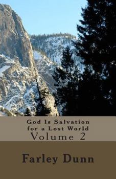 Paperback God Is Salvation for a Lost World Vol. 2: Volume 2 Book