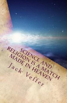 Paperback Science and Religion is a match made in Heaven: The Mind is not something we own. It is something we share. Book