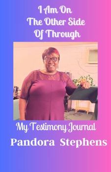 Paperback I Am On the Other Side of Through: My Testimony Journal Book