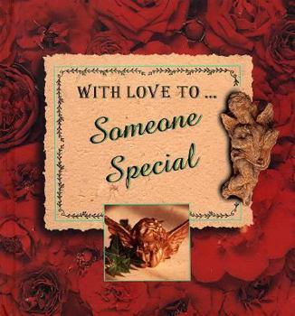 Hardcover With Love To...Someone Special Book