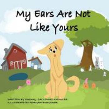 Paperback My Ears Are Not Like Yours Book