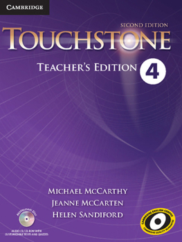 Hardcover Touchstone Level 4 Teacher's Edition with Assessment Audio CD/CD-ROM Book
